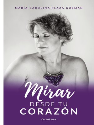 cover image of Mirar desde tu corazón